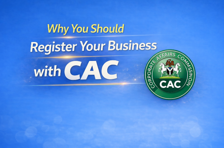 Why You Should Register Your Business with CAC